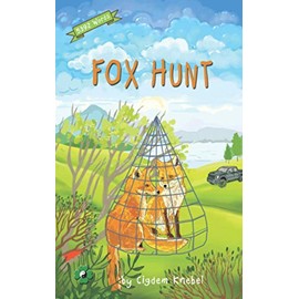 Fox Hunt: Decodable Chapter Book for Kids with Dyslexia (The Kents' Quest)