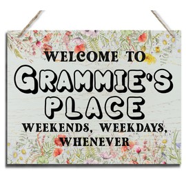 Rustic Sign, Mother's Day Gift for Grammie, Grandma's Gift, Mom's Gift, Hanging Printed Wood Wall Art Sign Decor, Welcome to Grammie's Place Weekends, Weekdays, Whenever, Flower Sign Gift for Grandma