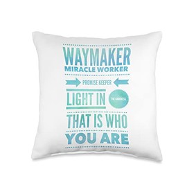 Waymaker Gift Christian Faith God Bible Worship Miracle Worker Promise Keeper Waymaker Throw Pillow, 16x16, Multicolor