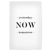 artboxONE Poster 30 x 20 cm Typography Yesterday/Now/Tomorrow - Picture