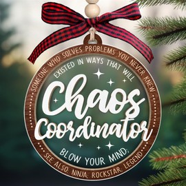 TEEBIM Chaos Coordinator Ornament - Thank You Gifts - Employee Appreciation Gifts for Women, Boss, Coworker, Teacher, Nurse - Inspirational Farewell Going Away Gift - Wood & Acrylic Christmas Ornament