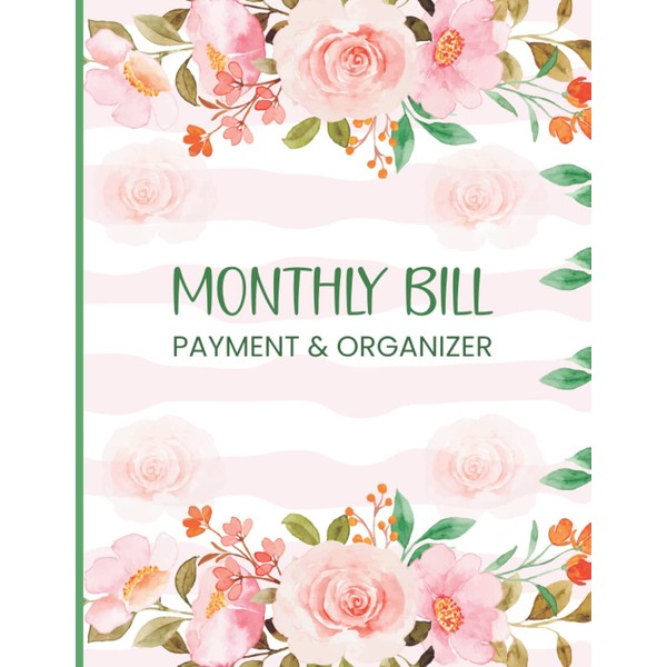 Monthly Bill Payment & Organizer: Simple Monthly Bill Payment Checklist