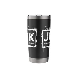 For The Love Of Junk Reuse Repurpose Rescue Stainless Steel Insulated Tumbler
