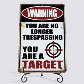 Yniaun Decor Funny No Trespassing Metal Tin Signs Coffee Bar Garage Vintage Wall Decor Gifts 12 X 8 Inches Outdoor & Indoor - Warning You Are No Longer Trespassing You Are a Target