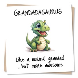 Grandadasaurus - Birthday Card for Grandpa - Like A Normal Grandad But More Awesome - Funny Card From Grandchildren, Family - Made in UK