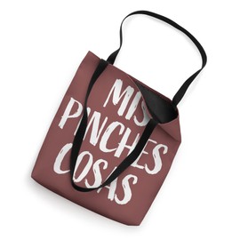 Simple "MIS PINCHES COSAS” Graphic Tote Bag