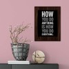 How You Do Anything Is How You Do Everything., Wooden