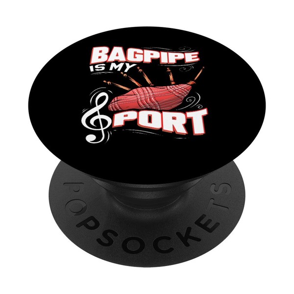 Bagpipe Is My Sport Scottish Muscian Bagpiper Gift PopSockets Grip