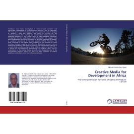 Creative Media for Development in Africa: The Synergy between Narrative Empathy and Popular Culture