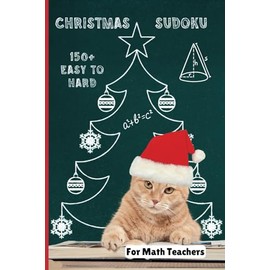 Christmas Sudoku For Math Teachers Easy To Hard (Teacher Christmas Gifts)