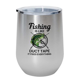 Fishing Silver Edition Wine Tumbler 12oz - Like Duct Tape - Fishing Funny Gift For Fishing Lover Outdoor Enthusiast Dad Grandpa Fisherman Lake Lover