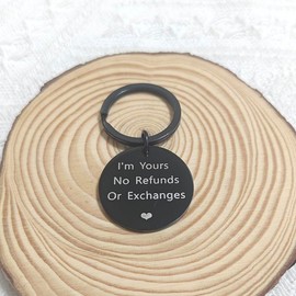 Anniversary Christmas Gifts for Husband Wife Funny Keychain Gifts for Couple Valentine's Day Birthday Gift for Girlfriend Boyfriend I’m Yours No Refunds or Exchanges Keyring