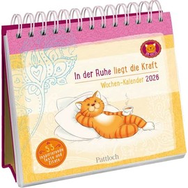 Wochenkalender 2026: Om-Katze: In der Ruhe liegt die Kraft: Tischkalender z. Aufstellen mit Wochenkalendarium & den beliebten Illustrationen der Om-Katze