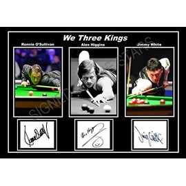STUNNING QUALITY WE THREE KINGS SNOOKER. JIMMY WHITE. RONNIE O'SULLIVAN. ALEX HIGGINS. SIGNED A4 PRINT (PRINT ONLY AS SEEN IN THE PICTURE)