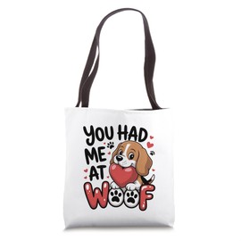 You Had Me at Woof Cute Beagle Dog Love Pet Design Tote Bag