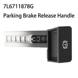 cantondz Compatible with VW Touareg 2003-2010 Right Driver Parking Brake Release Handle 7L6711878G