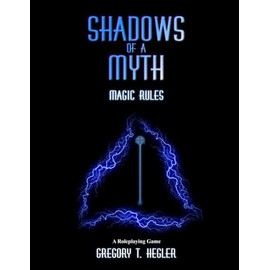 Shadows of a Myth: Magic Rules