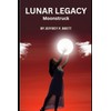 Lunar Legacy: Moonstruck