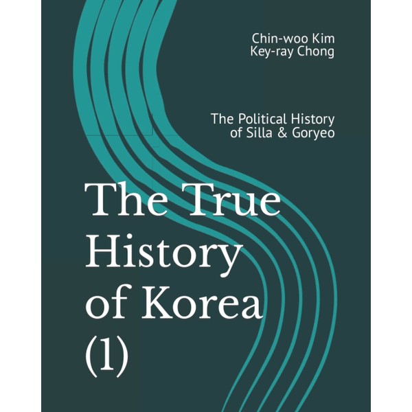 The True History of Korea (1): The Political History of