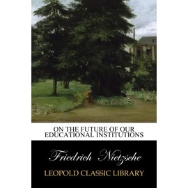 On the Future of our Educational Institutions