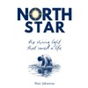 North Star: The Shining Light That Saved A Life