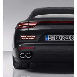 Bumper Sticker: Jesus Love The Hell Out of You, Faith, Religion, Christain, Jesus is Life, Savior 10"x3"