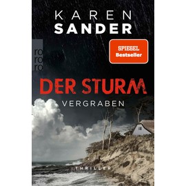 Der Sturm: Vergraben: Thriller