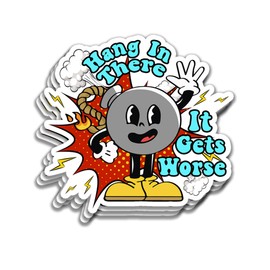 Generic (3PCS) Hang in There It Gets Worse Funny Sarcastic Vintage Retro Bomb Sticker Set, Die-Cut Vinyl Decals for Construction Workers, Mechanics and Technicians, Waterproof 2x2 inches, White