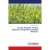 Purity Analysis of Rice Hybrids Using Microsatellite Markers