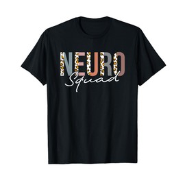 Neurology Neuro Nurse Neuro Tech Neuro Squad T-Shirt