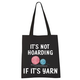 VAMSII Knitting Lovers Gifts Knitting Tote Bag it's not Hoarding if it's Yarn Shoulder Bag Yarn Lovers Gifts Shopping Bag (BLK-It's Yarn Tote)