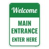 1PC Welcome Main Entrance Enter Here Sign, 14 x 10