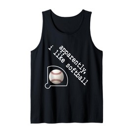 Apparently I Like Softball Funny Sports Humor Gifts Tee Tank Top