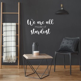 Vinyl Wall Art Decal - We are All Made of Stardust - 14.5" x 25" - Modern Inspiring Spiritual Mind Quote Sticker for Home Bedroom Closet Living Room Coffee Shop Office Decor (White)