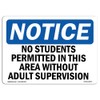 OSHA Notice Sign - No Students Permitted in This Area