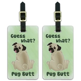Guess What? Pug Butt Luggage ID Tags Suitcase Carry-On Cards - Set of 2