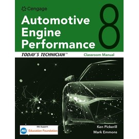 Today's Technician: Automotive Engine Performance, Classroom and Shop Manuals (MindTap Course List)