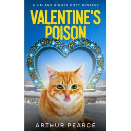 Valentine's Poison: Jim and Ginger Cozy Mysteries Book 5