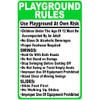 Playground Rules Use Playground At Your Own Risk With Rules