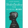 Understanding the Human Mind: Why we need thinking time