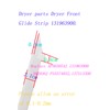 Dryer parts Dryer Front Glide Strip 131963900 For Frigidaire Electrolux