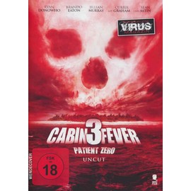 Cabin Fever 3: Patient Zero - Uncut