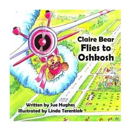 Claire Bear Flies to Oshkosh