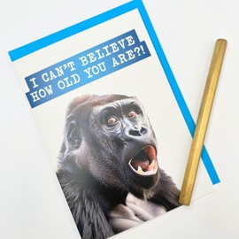 Funny Gorilla Birthday Card for Brother - 'Can't Believe You're How Old' Humorous Birthday Card for Men - Funny Male Birthday Cards for Husband Boyfriend Dad Son Uncle Grandad - Hilarious Card