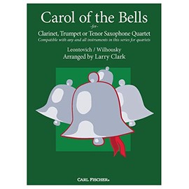 Mykola Leontovich: Carol of the Bells for Clarinet, Trumpet or Tenor Saxophone Quartet