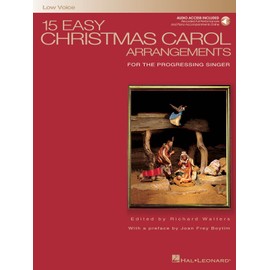 15 Easy Christmas Carol Arrangements - Low Voice: for the Progressing Singer