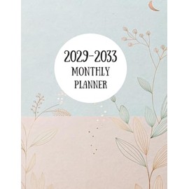 2029-2033 Monthly Planner: 5 Year 60 Months Calendar from January 2029 to December 2033 Agenda Schedule Organizer with holidays