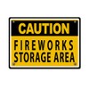 Aluminum Weatherproof Metal Sign Multiple Sizes Caution Fireworks Storage Area