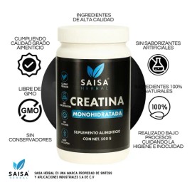Creatina Monohidratada | 100% Pura | Micronizada | 500 g | Saisa Herbal | Suplemento Alimenticio Calidad Premium | Energía, Fuerza y Rendimiento Muscu