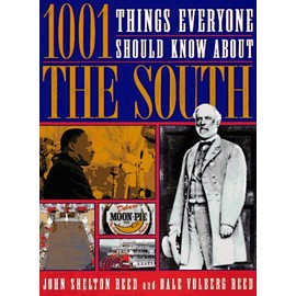 1001 Things Everyone Should Know About the South